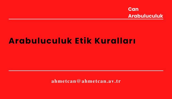 Arabuluculuk Etik Kurallar