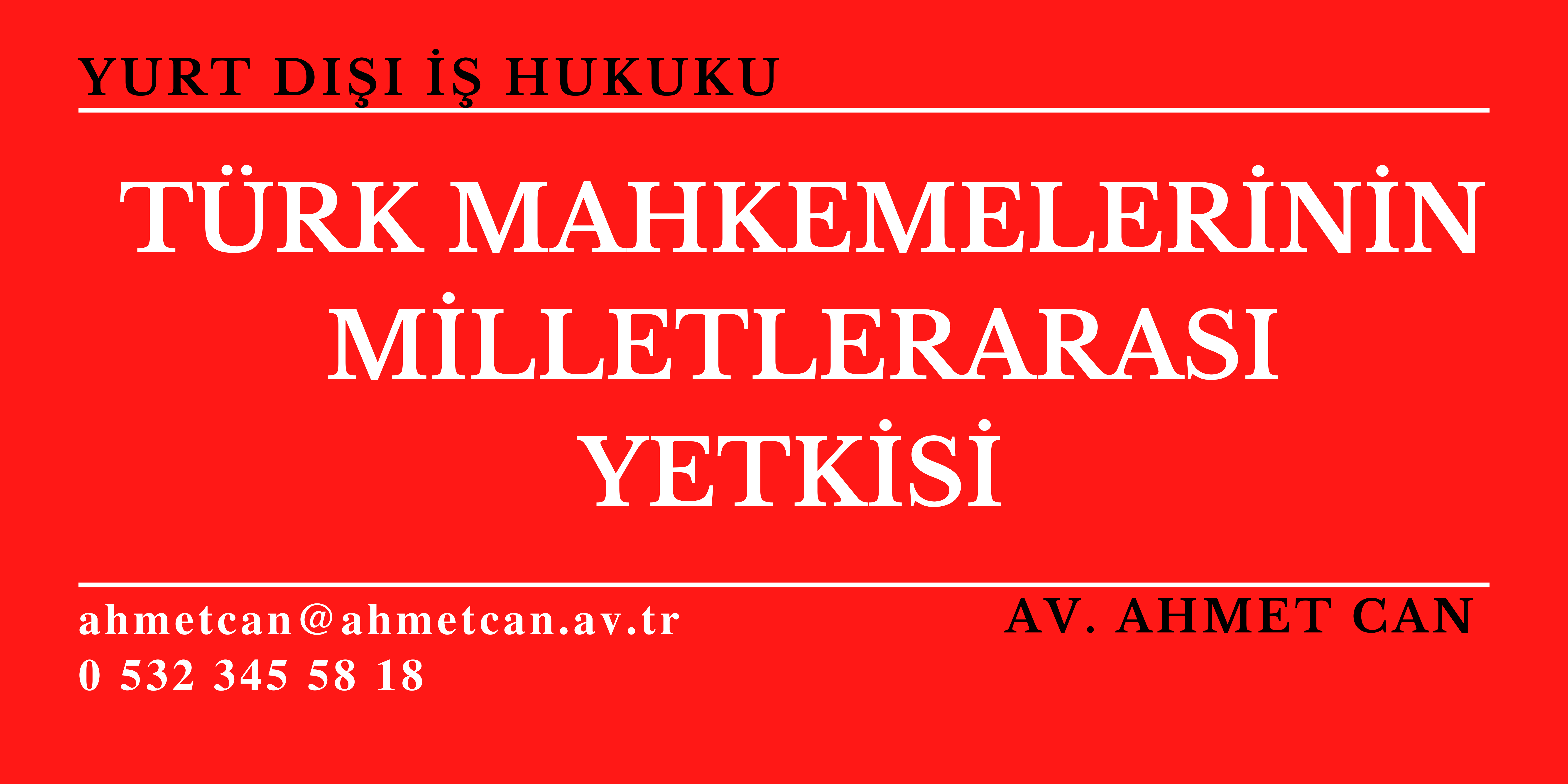 Trk Mahkemelerinin Milletleraras Yetkisi 